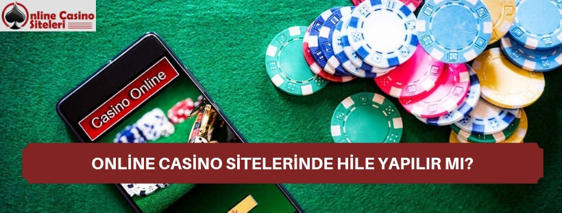 Online casino sitelerinde hile